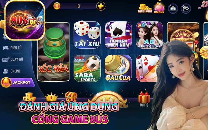 Đánh giá ứng dụng cổng game 8US